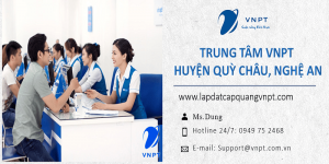 lắp mạng vnpt huyện Quỳ Châu, Nghệ An