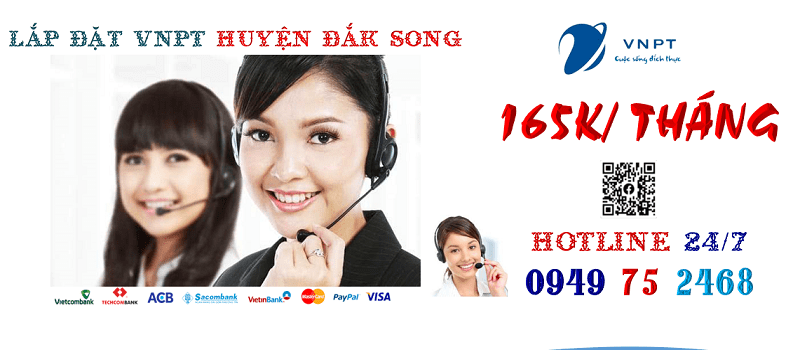 lắp đặt mạng cáp quang vnpt tại Huyện Đắk Song, tỉnh Đắk Nông