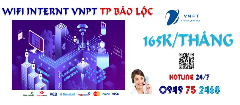 lắp mạng cáp quang VNPT TP Bảo Lộc