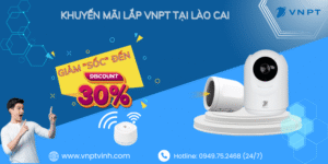 Lắp mạng VNPT Lào Cai