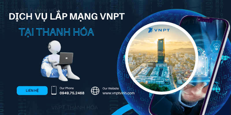 Lắp mạng VNPT tại Thanh Hóa