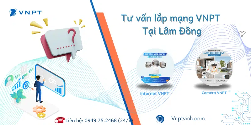 Tư vấn lắp mạng VNPT tại Lâm Đồng Tư vấn lắp mạng VNPT tại Lâm Đồng