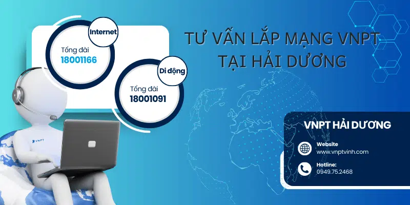 Tư vấn lắp mạng VNPT Hải Dương Tư vấn lắp mạng VNPT Hải Dương