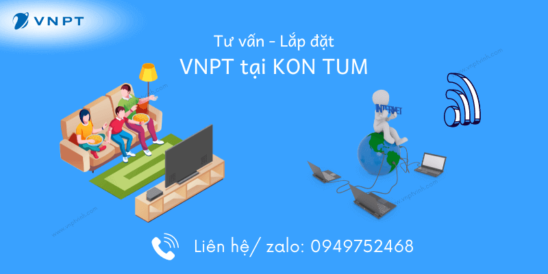 Lắp mạng VNPT Kon Tum