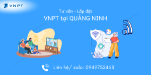 Lắp mạng VNPT Quảng Ninh