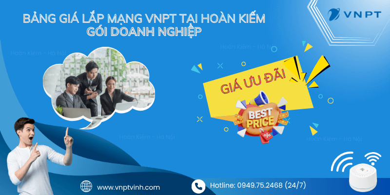 Lắp đặt mạng VNPT tại Hoàn Kiếm