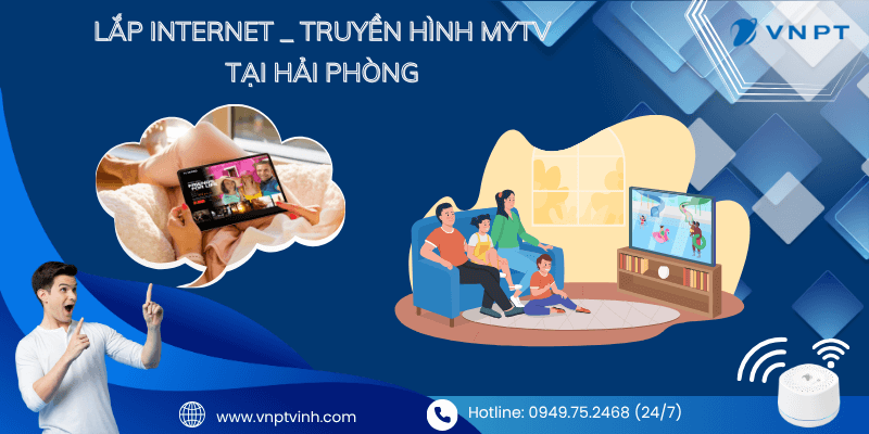 Lắp Internet truyền hình VNPT tại Hải Phòng