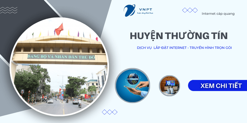 Lắp đặt mạng VNPT huyện Thường Tín