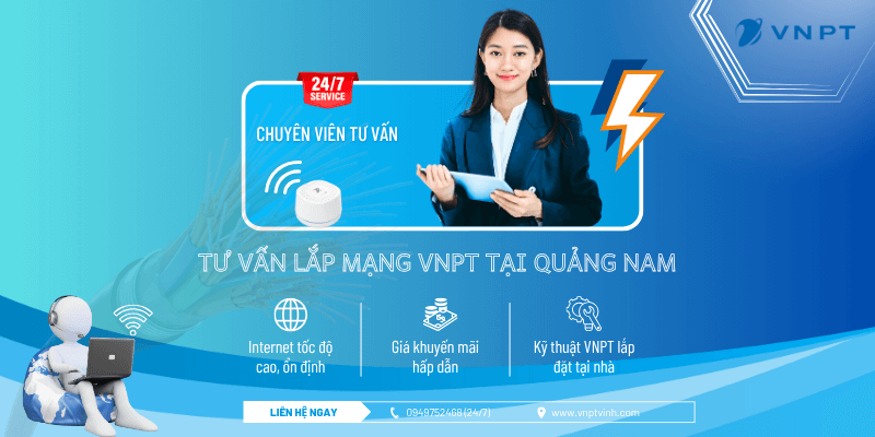 Tư vấn lắp mạng VNPT Quảng Nam