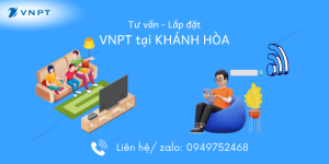 Lắp mạng VNPT Khánh Hòa