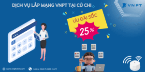 Lắp mạng VNPT Củ Chi