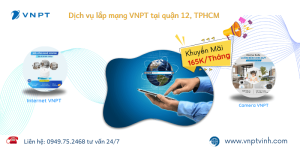Lắp mạng VNPT quận 12