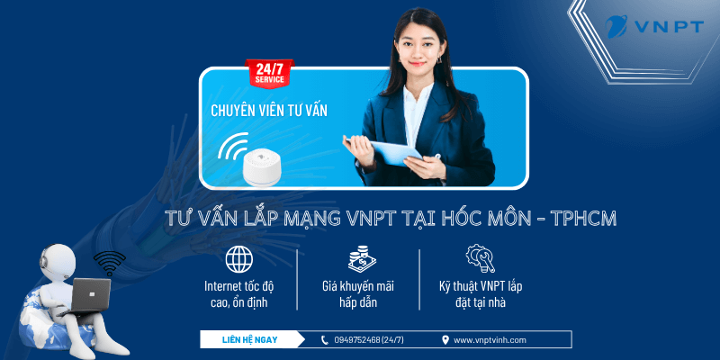 Tư vấn lắp mạng VNPT tại Hóc Môn