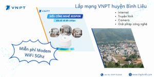 Lắp mạng VNPT huyện Bình Liêu