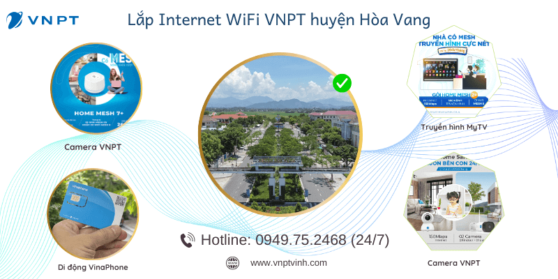 Lắp mạng VNPT huyện Hòa Vang