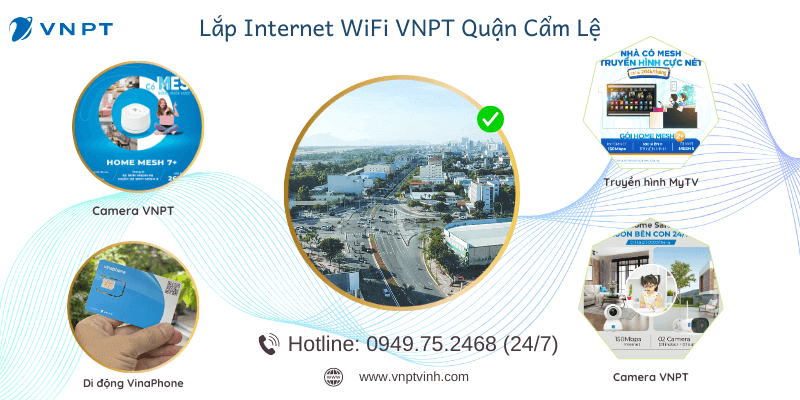 Lắp mạng VNPT Quận Cẩm Lệ