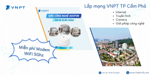 Lắp mạng VNPT TP Cẩm Phả