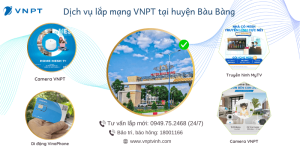 Lắp mạng VNPT huyện Bàu Bàng