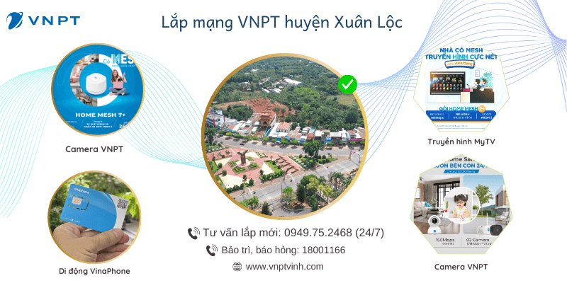 Lắp mạng VNPT huyện Xuân Lộc