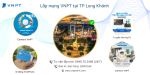 Lắp mạng VNPT tại Long Khánh