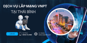 Lắp mạng VNPT Thái Bình