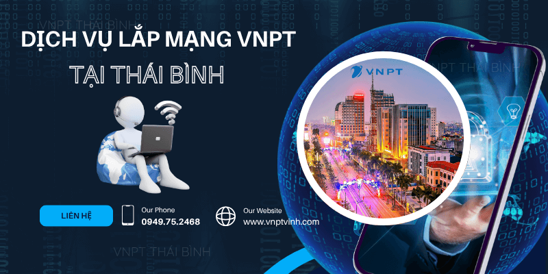 Lắp mạng VNPT Thái Bình