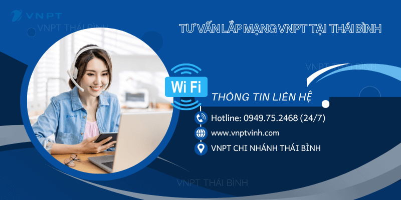 Tư vấn lắp mạng VNPT Thái Bình