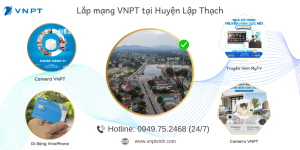 Lắp mạng VNPT huyện Lập Thạch