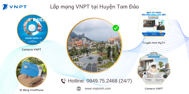 Lắp mạng VNPT huyện Tam Đảo