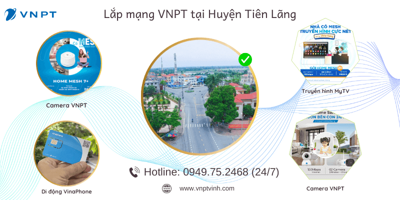 Lắp mạng VNPT huyện Tiên Lãng