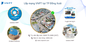 Lắp mạng VNPT Đồng Xoài