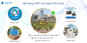 Lắp mạng VNPT huyện Hớn Quản