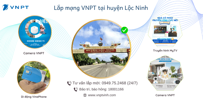 Lắp mạng VNPT huyện Lộc Ninh