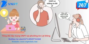 Lắp mạng VNPT An Lợi Đông, Thủ Đức