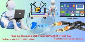 Lắp mạng VNPT phường Bình Trưng Tây. Thủ Đức