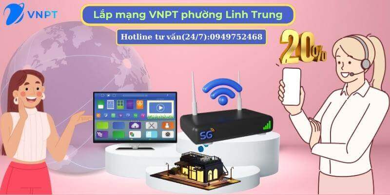 Lắp mạng VNPT phường Linh Trung