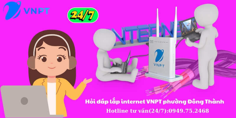 Lắp wifi internet VNPT phường Đông Thành