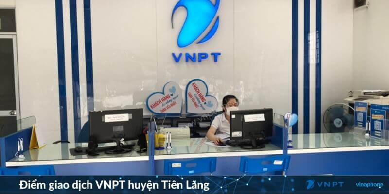 Điểm giao dịch VNPT huyện Tiên Lãng