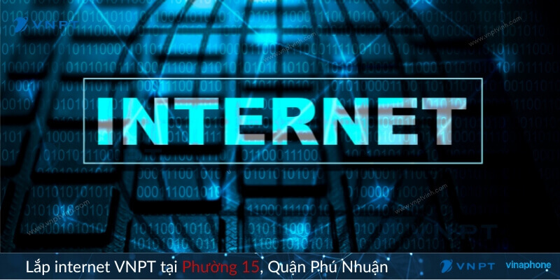 Lắp mạng VNPT Phường 15 Phú Nhuận