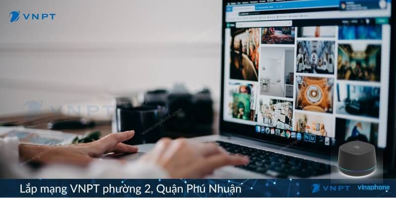 Lắp mạng VNPT Phường 2 Phú Nhuận