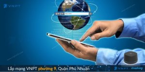 Lắp mạng VNPT Phường 9 Phú Nhuận