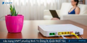 Lắp mạng VNPT phường Bình Trị Đông B