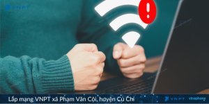 Lắp mạng VNPT xã Phạm Văn Cội