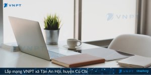 Lắp mạng VNPT xã Tân An Hội