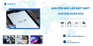 Lắp wifi VNPT Phường Xuân Hòa