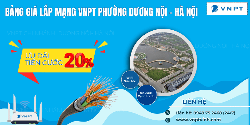 Lắp mạng VNPT Dương Nội - Hà Nội