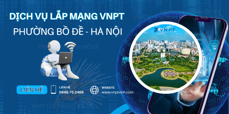 Lắp mạng VNPT phường Bồ Đề