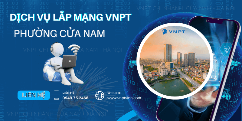 Lắp mạng VNPT Phường Cửa Nam