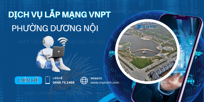 Lắp mạng VNPT Phường Dương Nội