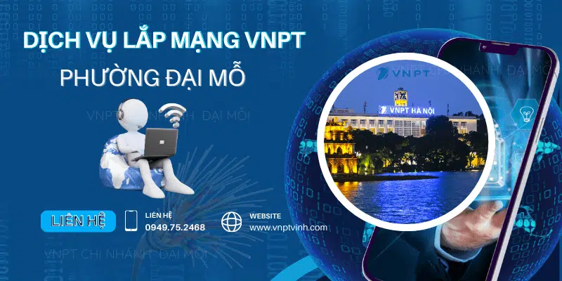 Lắp mạng VNPT phường Đại Mỗ